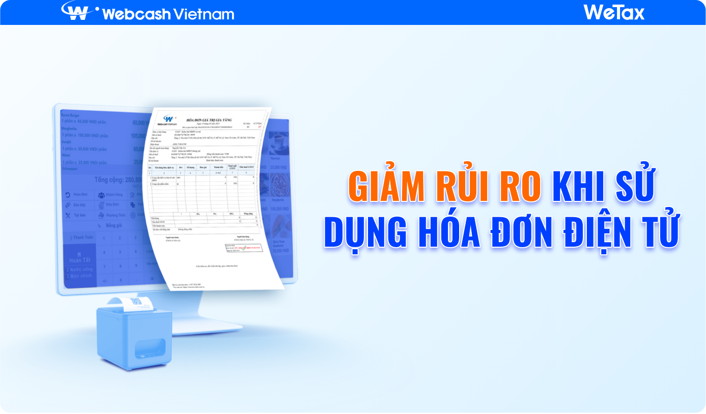 Phương pháp Giảm Rủi Ro Khi Dùng Hóa Đơn Điện Tử - Cập Nhật 2024